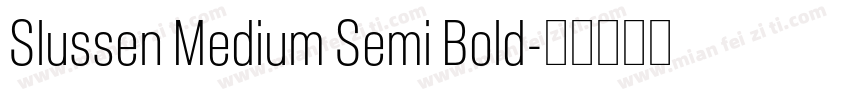 Slussen Medium Semi Bold字体转换